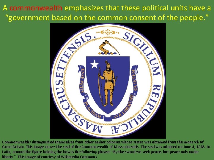 A commonwealth emphasizes that these political units have a “government based on the common