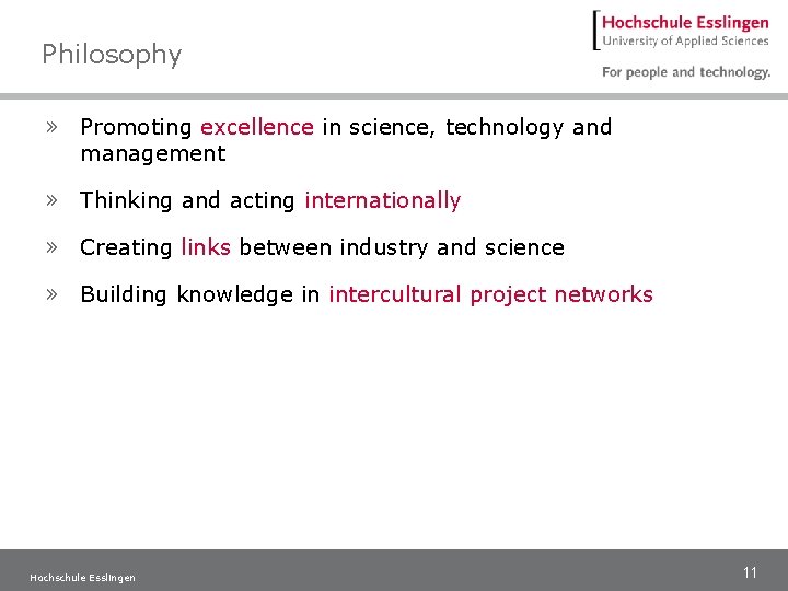 Philosophy » Promoting excellence in science, technology and management » Thinking and acting internationally