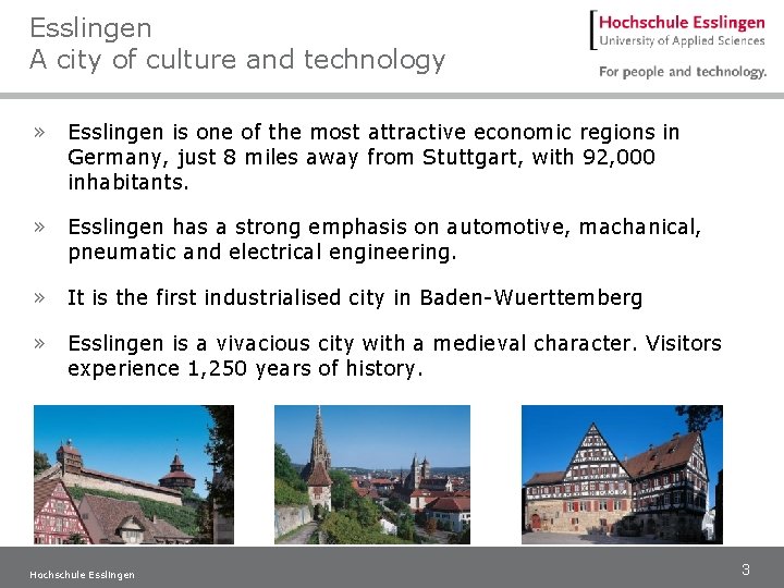 Esslingen A city of culture and technology » Esslingen is one of the most