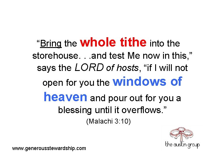 “Bring the whole tithe into the storehouse. . . and test Me now in