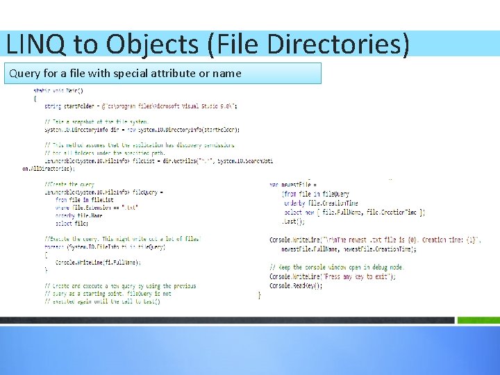 LINQ to Objects (File Directories) Query for a file with special attribute or name