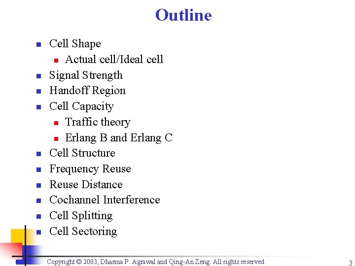Outline n n n n n Cell Shape n Actual cell/Ideal cell Signal Strength