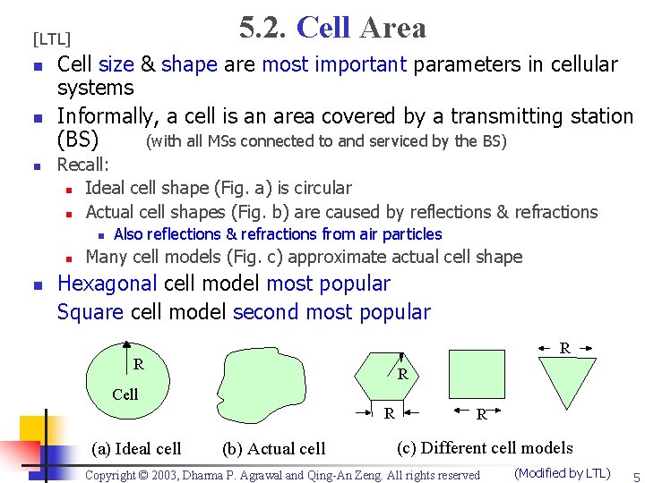 5. 2. Cell Area [LTL] n n n Cell size & shape are most