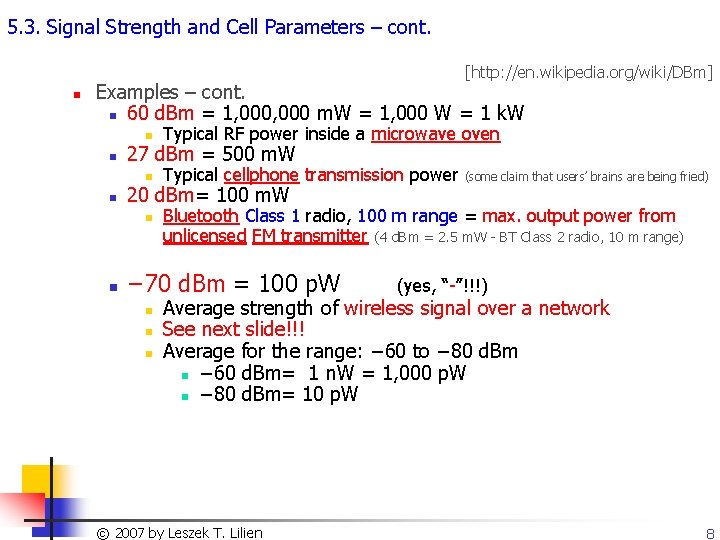 5. 3. Signal Strength and Cell Parameters – cont. [http: //en. wikipedia. org/wiki/DBm] n