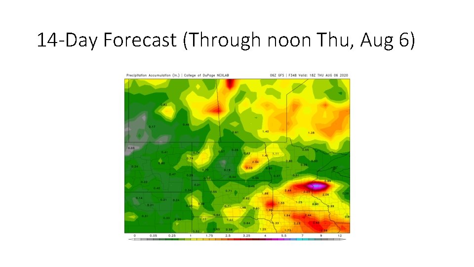 14 -Day Forecast (Through noon Thu, Aug 6) 