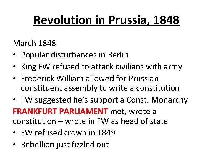 Revolution in Prussia, 1848 March 1848 • Popular disturbances in Berlin • King FW