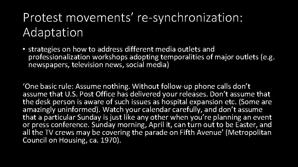 Protest movements’ re-synchronization: Adaptation • strategies on how to address different media outlets and