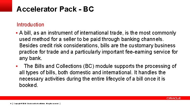 Accelerator Pack - BC Introduction § A bill, as an instrument of international trade,