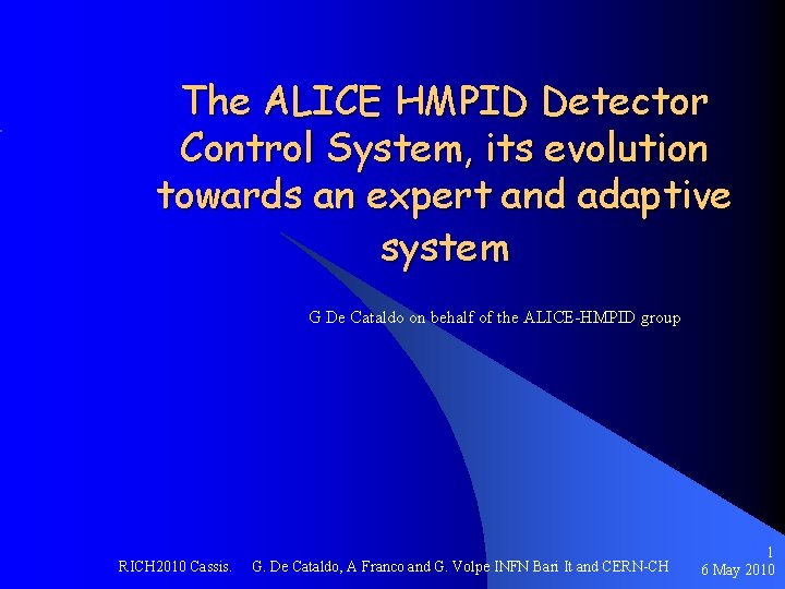 The ALICE HMPID Detector Control System, its evolution towards an expert and adaptive system