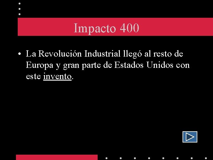 Impacto 400 • La Revolución Industrial llegó al resto de Europa y gran parte