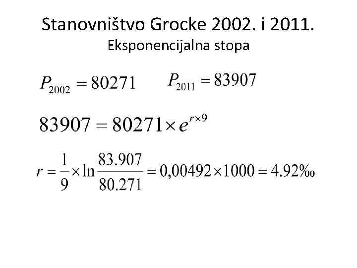 Stanovništvo Grocke 2002. i 2011. Eksponencijalna stopa 