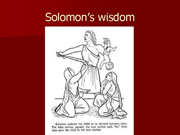 Solomon’s wisdom 