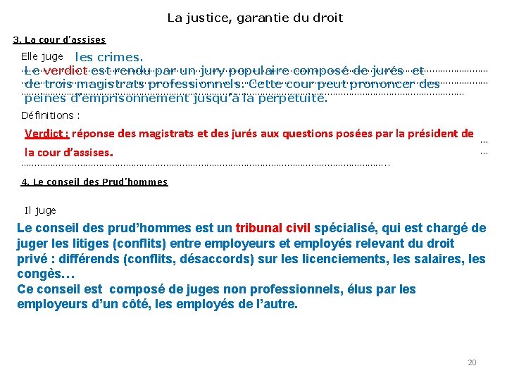 La justice, garantie du droit 3. La cour d’assises Elle juge les crimes. …………………………………………………………………………… La justice, garantie du droit 3. La cour d’assises Elle juge les crimes. ……………………………………………………………………………