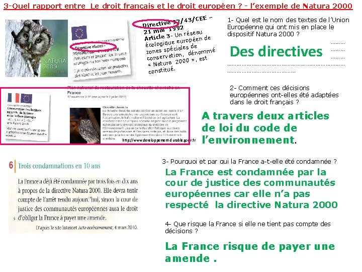 3 -Quel rapport entre Le droit français et le droit européen ? - l’exemple 3 -Quel rapport entre Le droit français et le droit européen ? - l’exemple