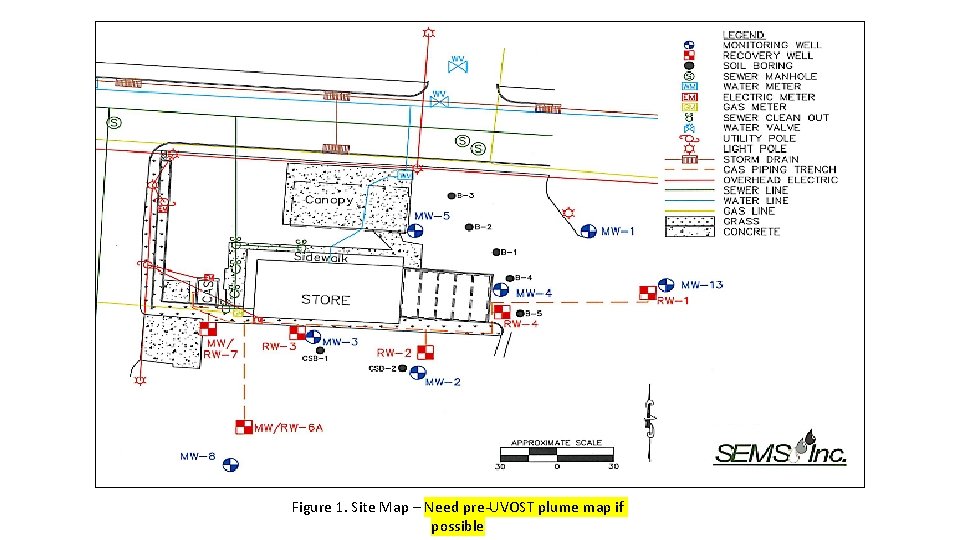 Figure 1. Site Map – Need pre-UVOST plume map if possible Figure 1. Site Map – Need pre-UVOST plume map if possible