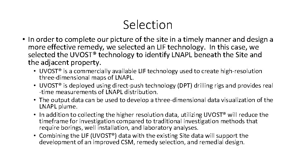 Selection • In order to complete our picture of the site in a timely Selection • In order to complete our picture of the site in a timely