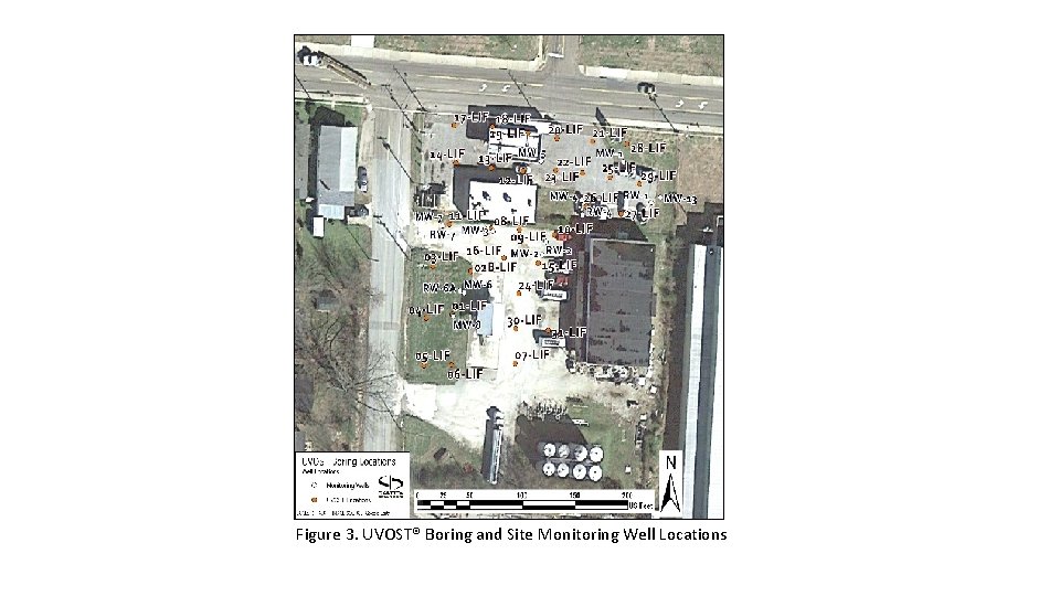 Figure 3. UVOST® Boring and Site Monitoring Well Locations Figure 3. UVOST® Boring and Site Monitoring Well Locations