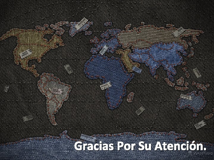 Gracias Por Su Atención. 