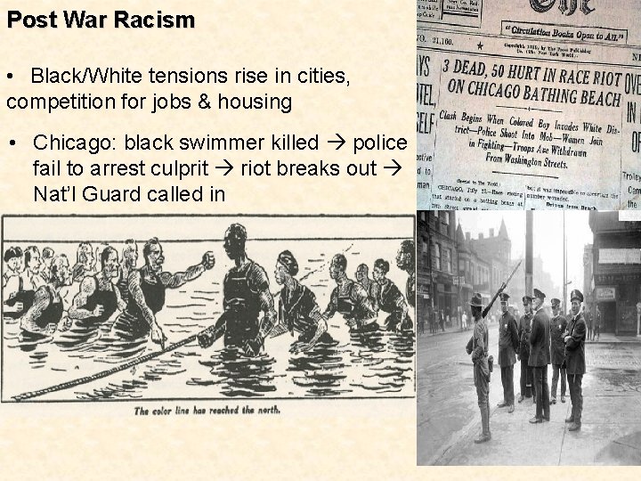 Post War Racism • Black/White tensions rise in cities, competition for jobs & housing