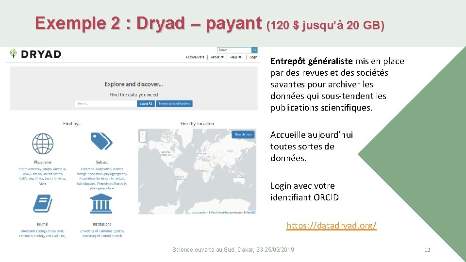 Exemple 2 : Dryad – payant (120 $ jusqu’à 20 GB) Entrepôt généraliste mis