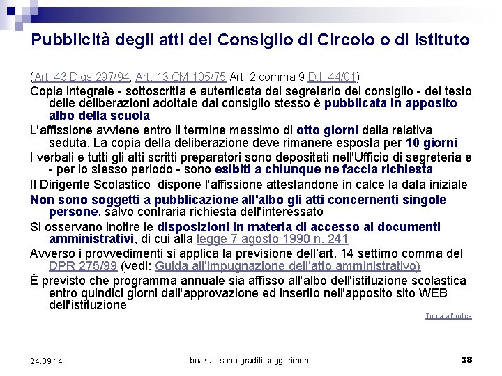 Pubblicità degli atti del Consiglio di Circolo o di Istituto (Art. 43 Dlgs 297/94,