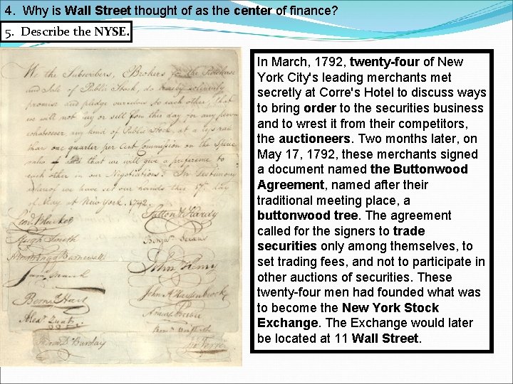 4. Why is Wall Street thought of as the center of finance? 5. Describe