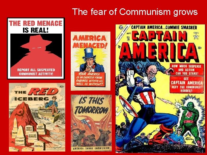The fear of Communism grows 