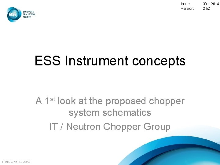 Issue Version ESS Instrument concepts A 1 st