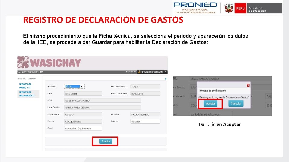 REGISTRO DE DECLARACION DE GASTOS El mismo procedimiento que la Ficha técnica, se selecciona