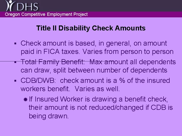 Title II Disability Check Amounts Check amount is based, in general, on amount paid