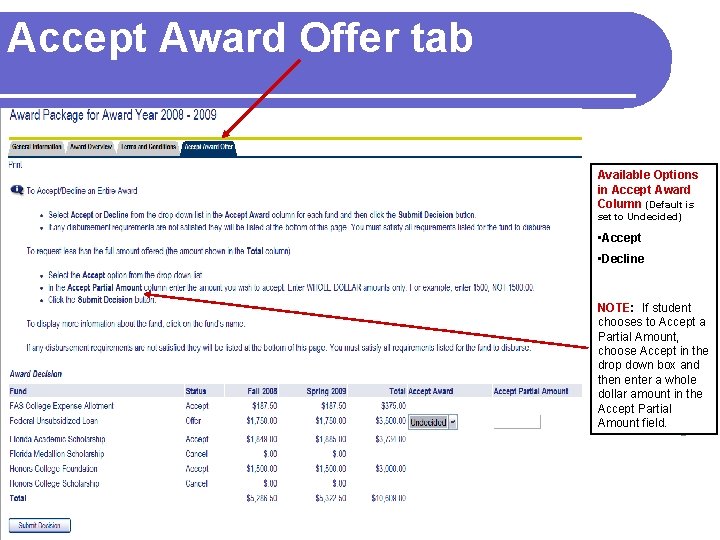 Accept Award Offer tab Available Options in Accept Award Column (Default is set to