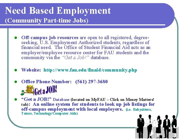 Need Based Employment (Community Part-time Jobs) l Off-campus job resources are open to all