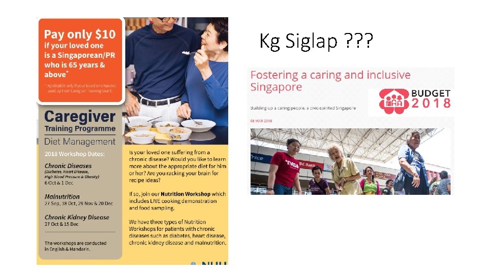 Kg Siglap ? ? ? 