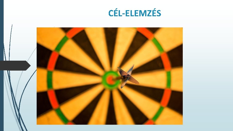 CÉL-ELEMZÉS 