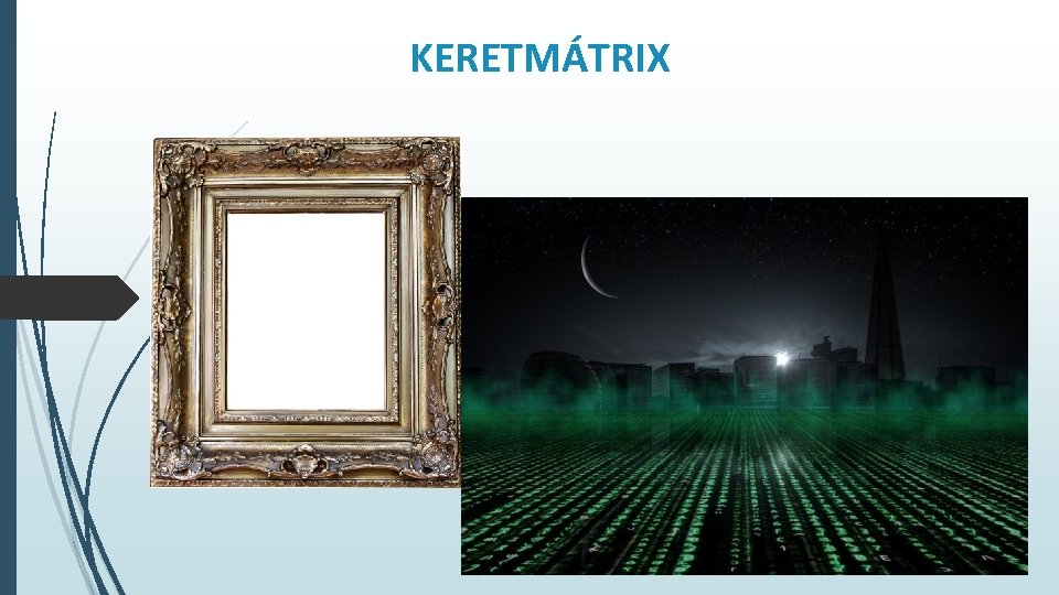 KERETMÁTRIX 