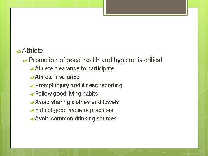 Athlete Promotion Athlete of good health and hygiene is critical clearance to participate Athlete Promotion Athlete of good health and hygiene is critical clearance to participate