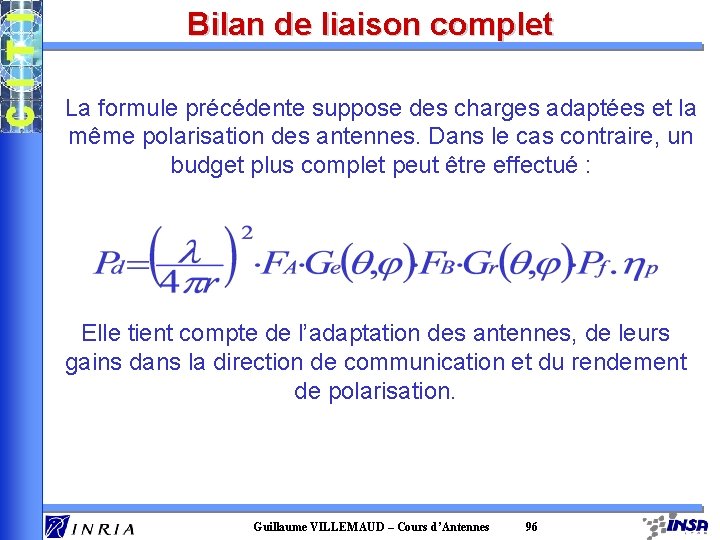 Bilan de liaison complet La formule précédente suppose des charges adaptées et la même