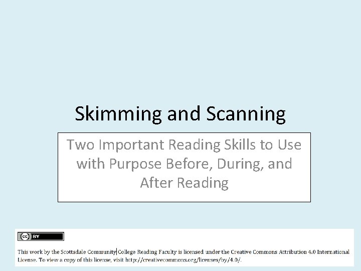 Skimming and Scanning Two Important Reading Skills to Use with Purpose Before, During, and