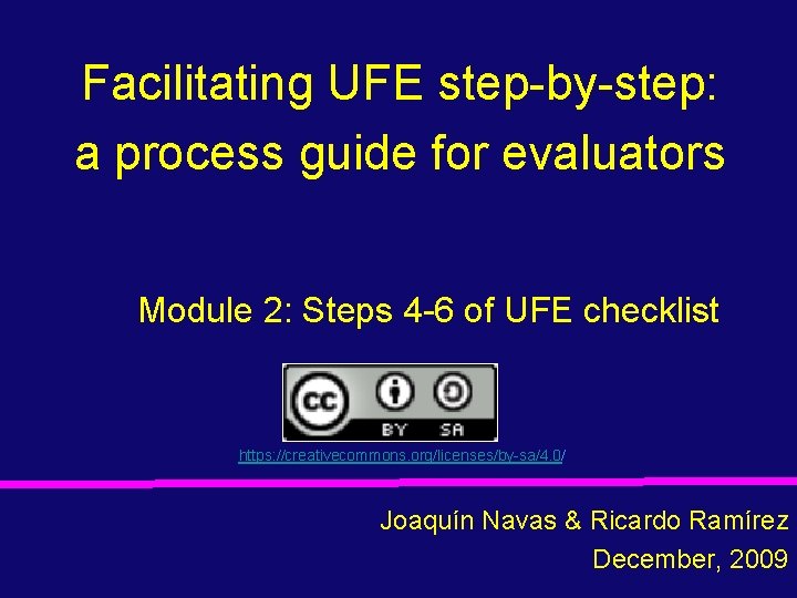 Facilitating UFE step-by-step: a process guide for evaluators Module 2: Steps 4 -6 of