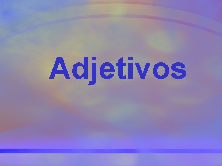 Adjetivos 