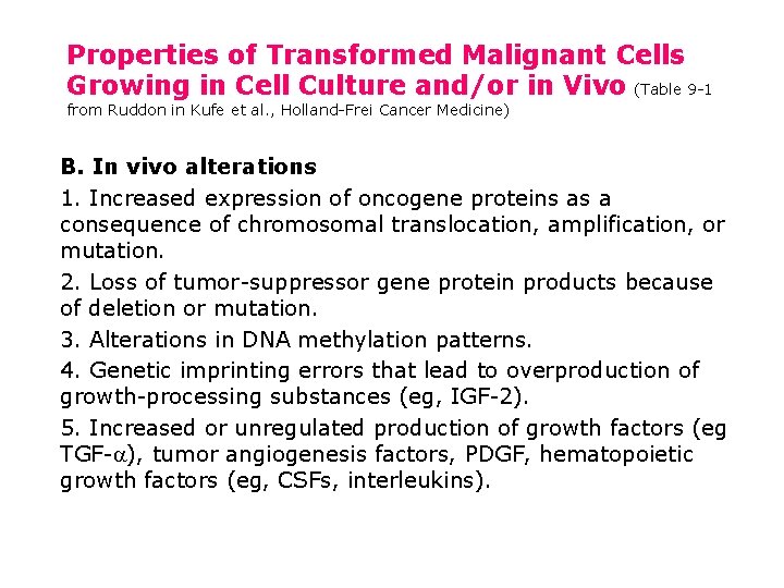 Properties of Transformed Malignant Cells Growing in Cell Culture and/or in Vivo (Table 9
