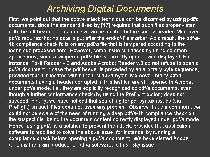 Archiving Digital Documents First, we point out that the above attack technique can be