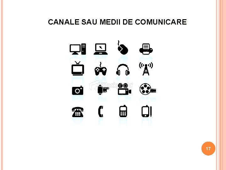 CANALE SAU MEDII DE COMUNICARE 17 