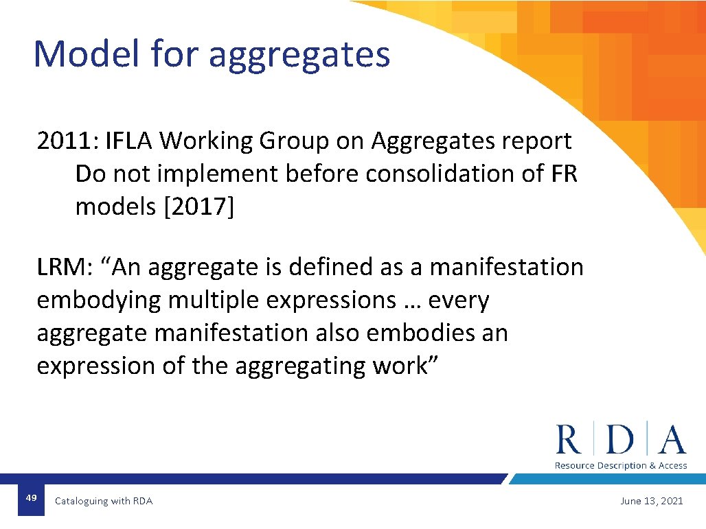 Model for aggregates 2011: IFLA Working Group on Aggregates report Do not implement before