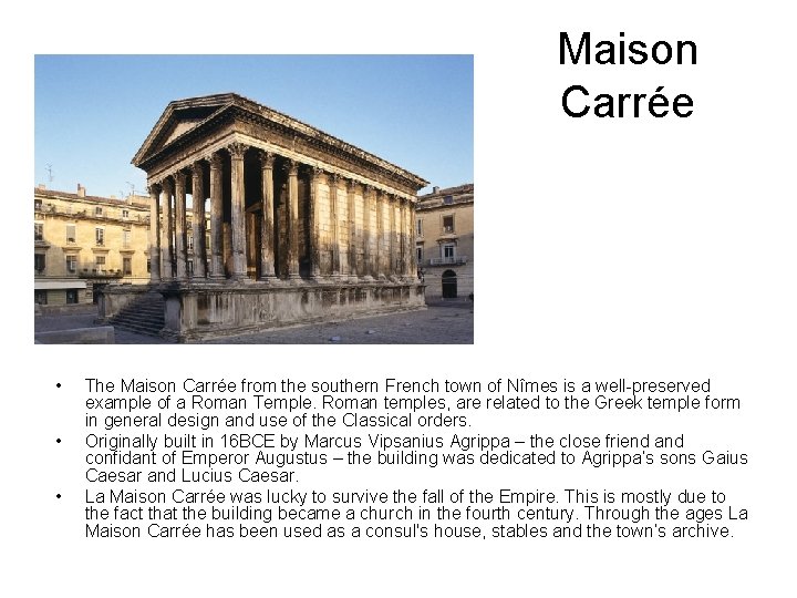 Maison Carrée • • • The Maison Carrée from the southern French town of