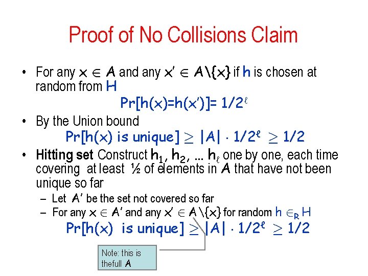 Proof of No Collisions Claim • For any x 2 A and any x’