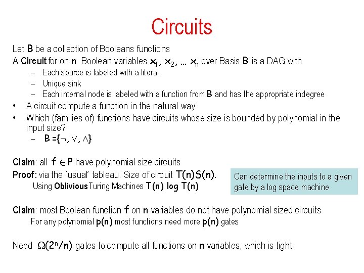 Circuits Let B be a collection of Booleans functions A Circuit for on n