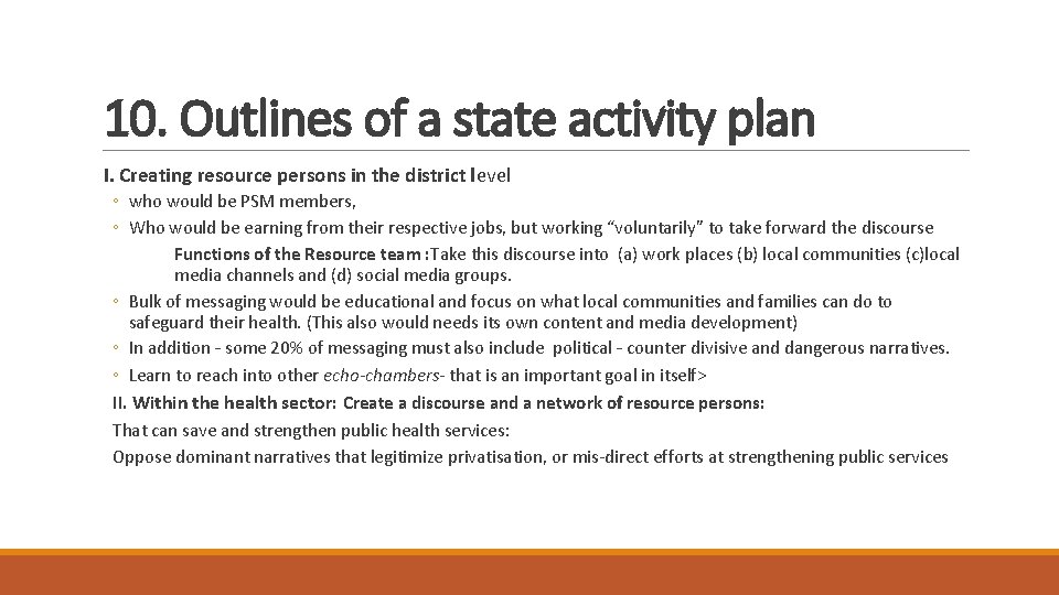 10. Outlines of a state activity plan I. Creating resource persons in the district