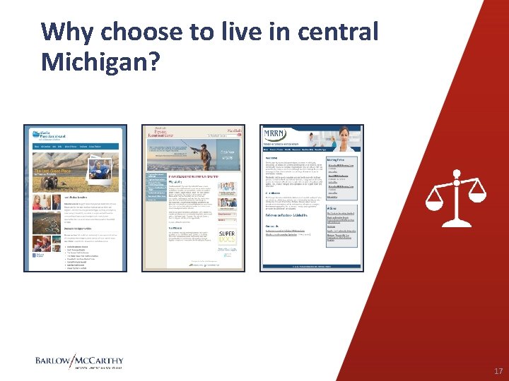 Why choose to live in central Michigan? 17 