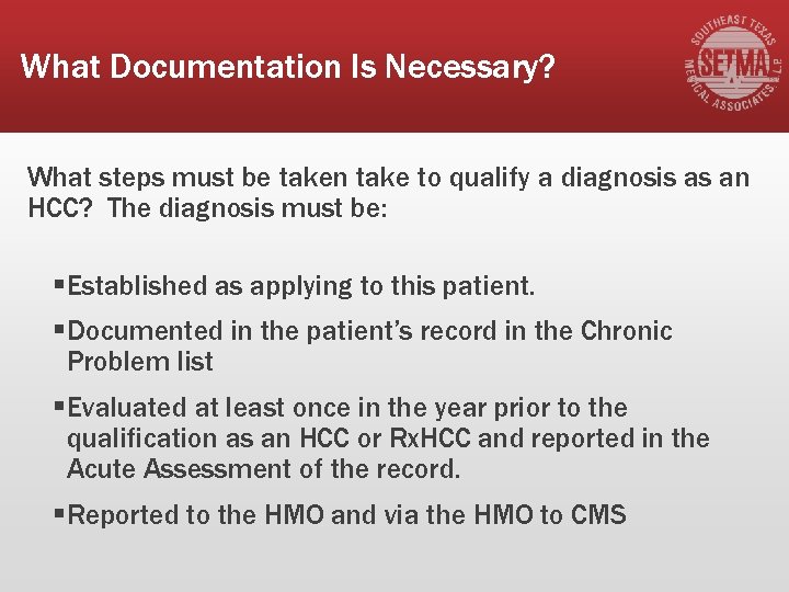 What Documentation Is Necessary? What steps must be taken take to qualify a diagnosis